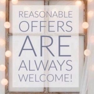 I am open to all reasonable offers